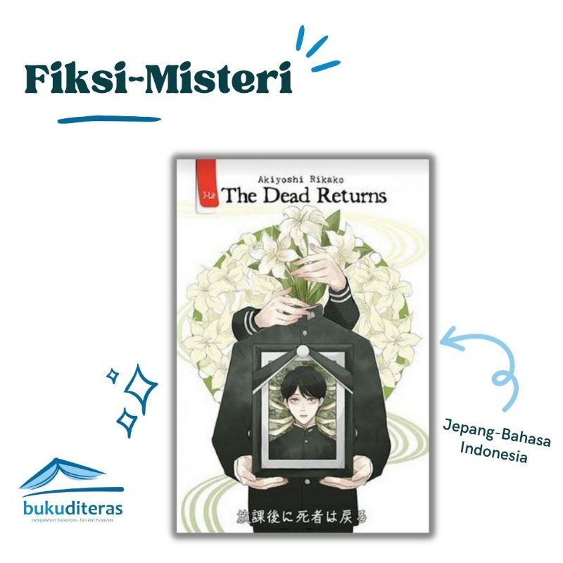 The Dead Returns karya Akiyoshi Rikako
