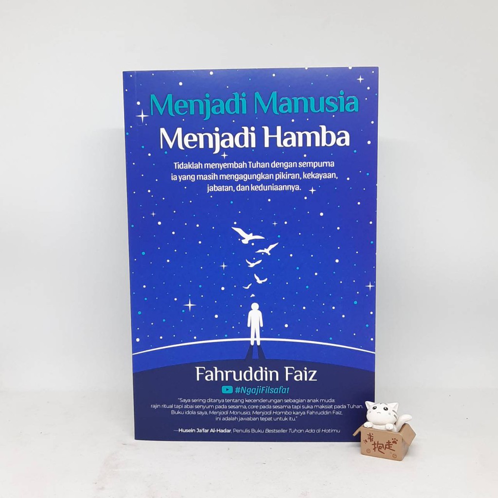 MENJADI MANUSIA MENJADI HAMBA - Fahruddin Faiz