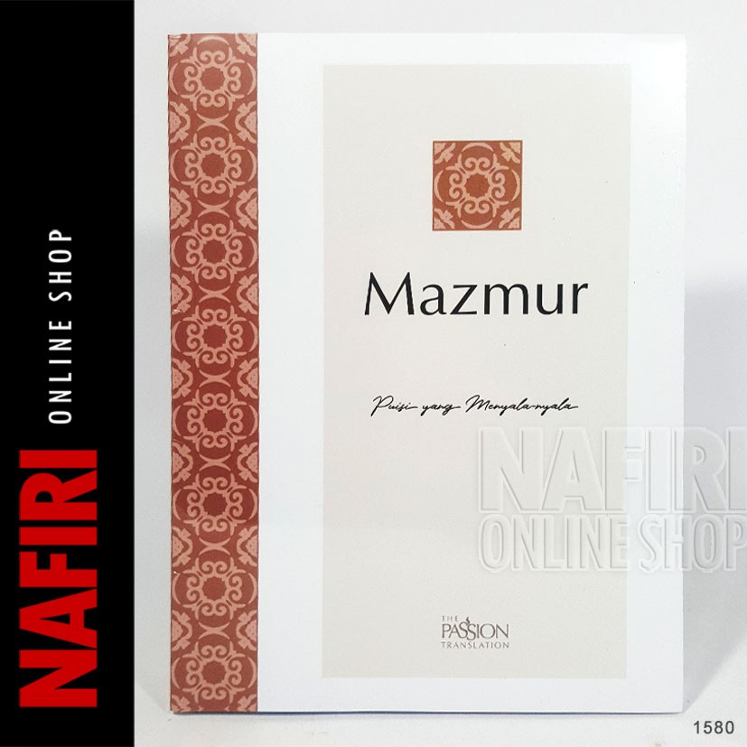 Buku Mazmur - Puisi yang Menyala-nyala The Passion Translation Alkitab Daud Bible Firman Terjemahan