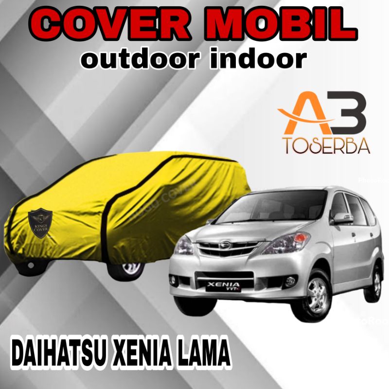 COVER body Sarung Mobil DAIHATSU XENIA,LAMA,2005,2010, SELIMUT PENUTUP