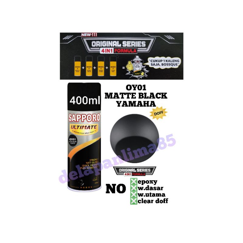 Sapporo Ultimate OY01 Matte Black Yamaha/black/Original Series 4in1/cat semprot/pylox/pilox/pilok/bl