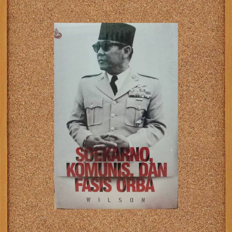 Soekarno, komunis, dan fasis orba