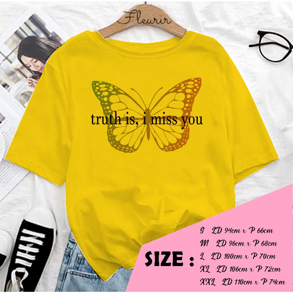 FLEURIR - COD KAOS TRUTH IS BUTTERFLY WANITA PRIA REMAJA DEWASA UNISEX TSHIRT JUMBO