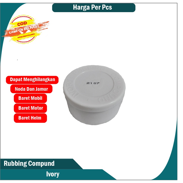 Rubbing Compound Ivory Putih Compound Penghilang Baret Motor Penghilang Baret Mobil Kompon Kompound