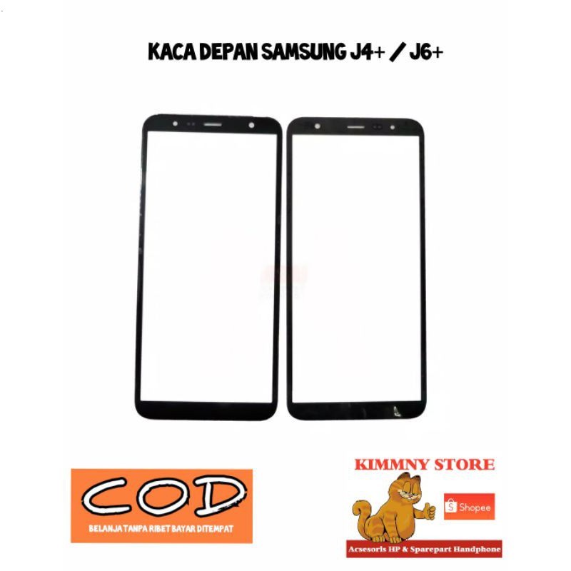 KACA LCD / KACA DEPAN LAYAR TOUCHSCREEN SAMSUNG GALAXY J4+ J4 PLUS - J6+ J6 PLUS ORIGINAL