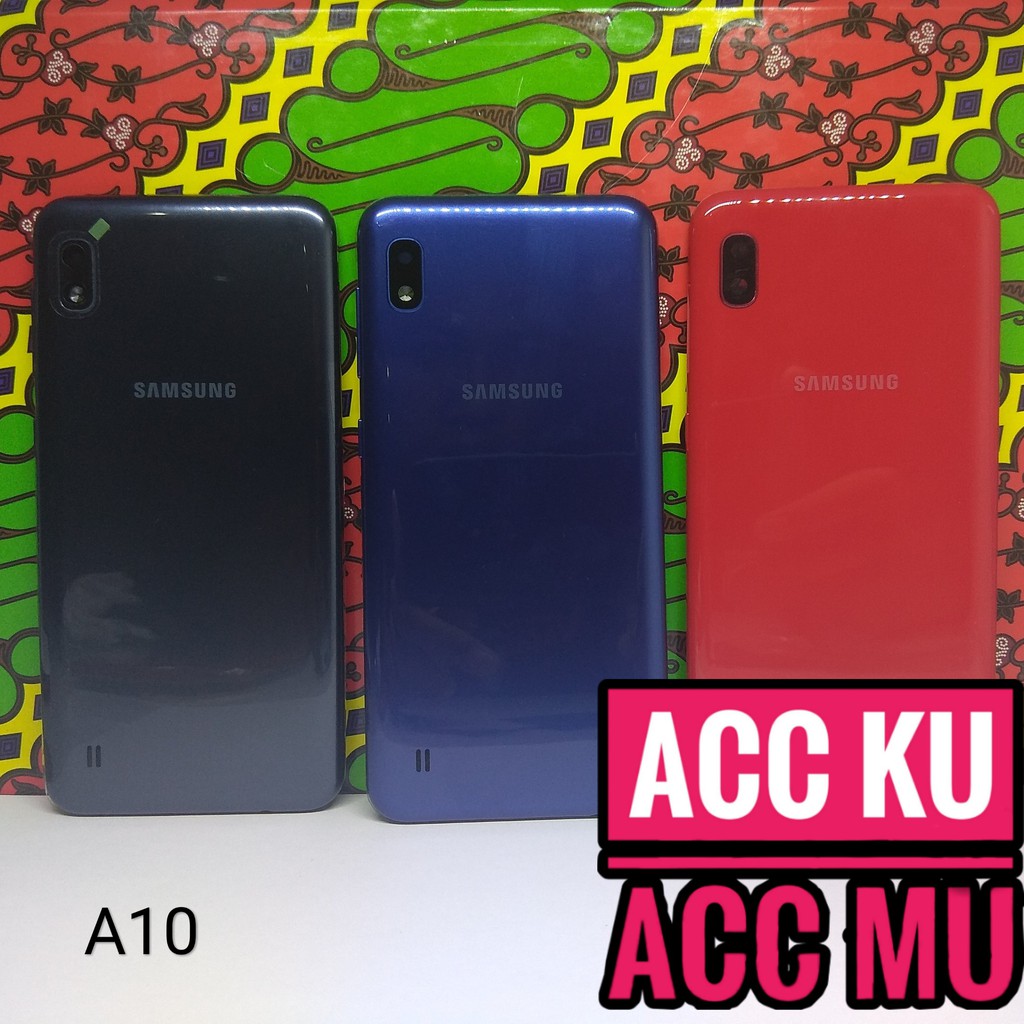 TUTUP BELAKANG BACK COVER SAMSUNG GALAXY A10 HIGH QUALITY