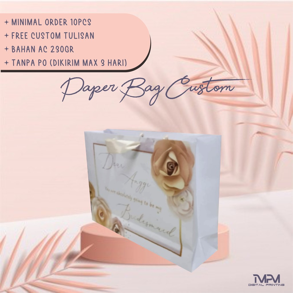 

PAPERBAG / TAS KERTAS Custom Bridesmaid 36x10x25 (SIZE L)