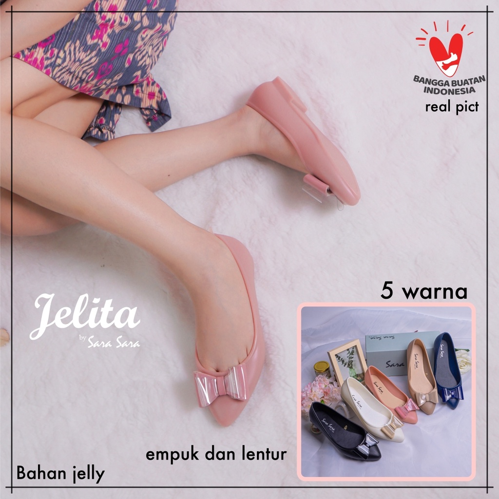 Sara Sara JELITA Sepatu Jelly Wanita Casual Jelly Shoes Sepatu Kerja Kantoran Cewek Pita Mika Anti Air Kekinian