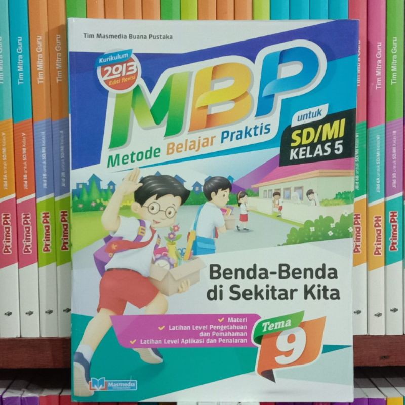 MBP.METODE.BELAJAR.PRAKTIS.SD/MI.KELAS.5.TEMA.9.SEMESTER.2.KURIKULUM.2013.