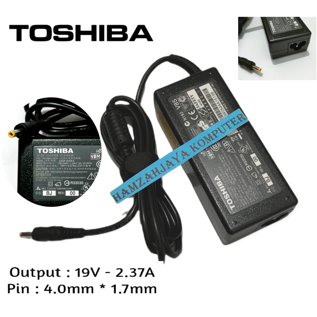 ADAPTOR Charger casan CAS LAPTOP TOSHIBA 19V 2.37A 4.0*1.7mm JACK KECIL 45W