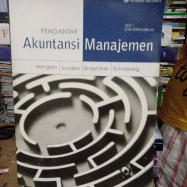 

Pengantar akuntansi manajemen jld 1 edisi 16