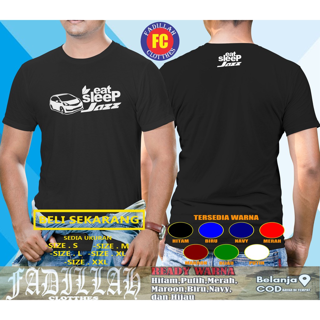 Kaos Mobil Honda Jazz Eat sleep jazz Baju Otomotif