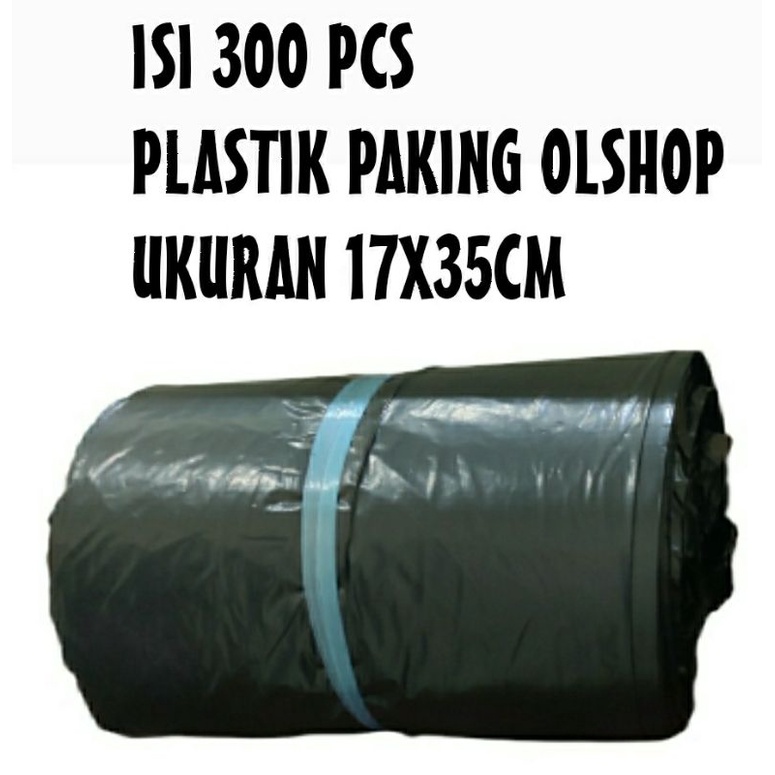 PLASTIK PAKING OLSHOP ISI 300 PCS UKURAN 17X35CM