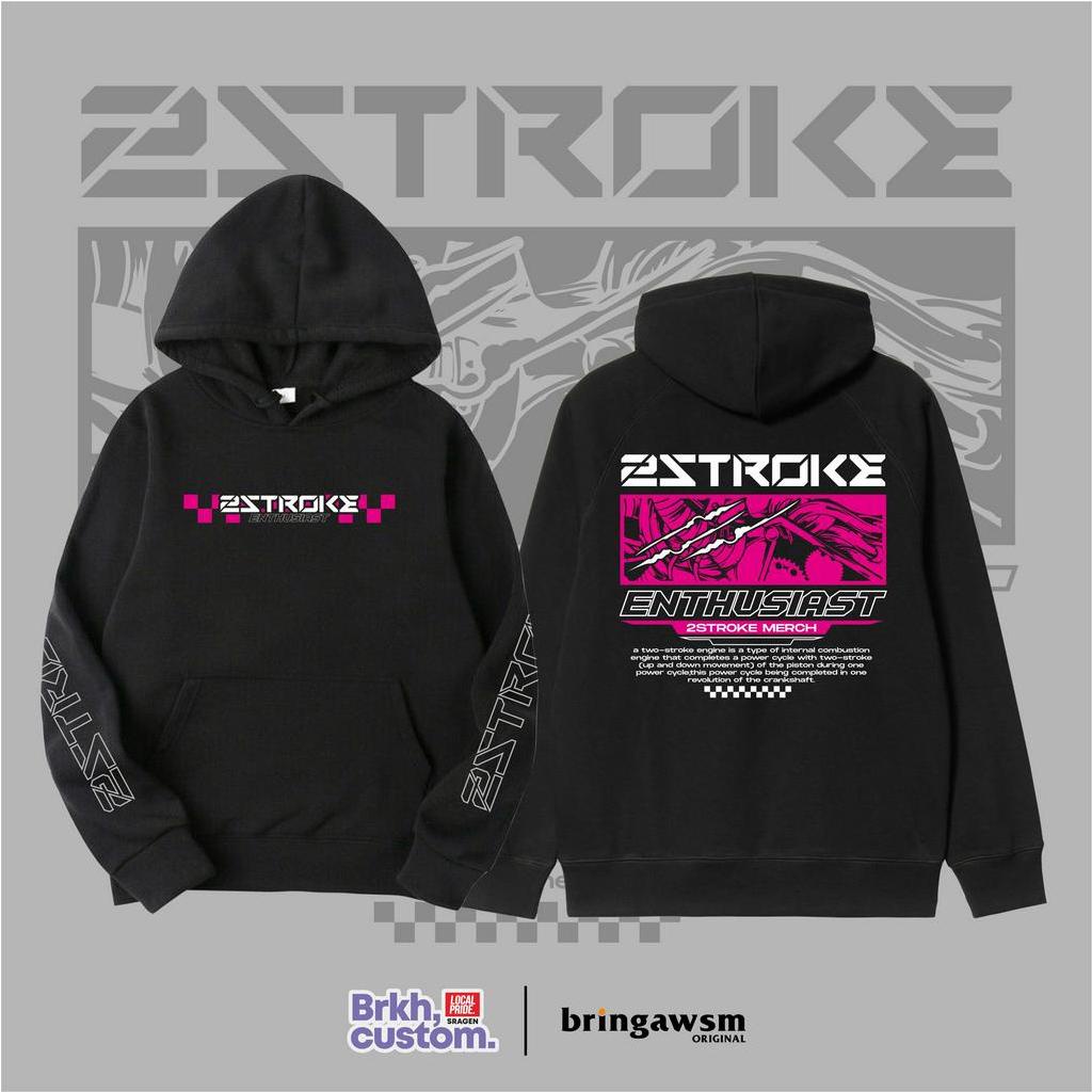 HOODIE 2 STROKE ENTHUSIAST HOODIE 2 TAK HOODIE RACING HOODIE DISTRO PREMIUM