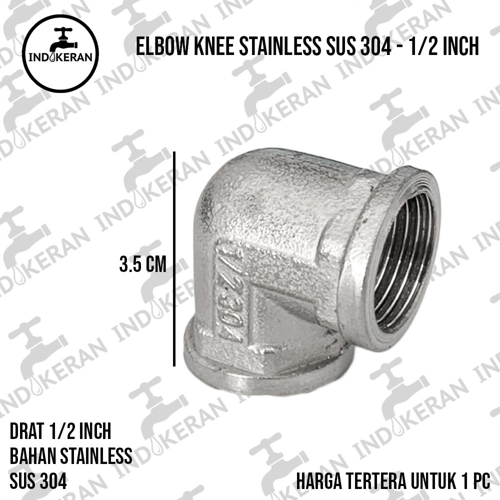 INDOKERAN - Elbow Knee Stainless SUS 304 - 1/2 Inch - High Quality