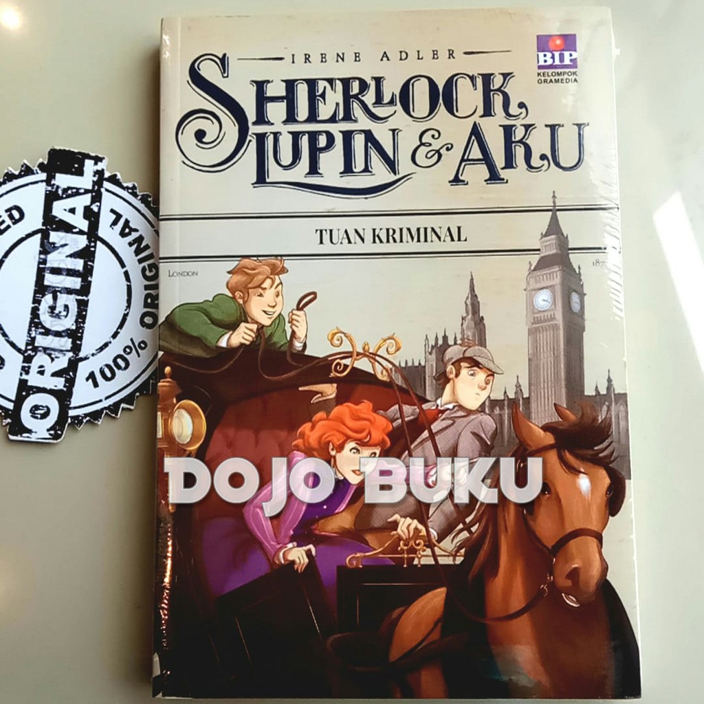 Sherlock, Lupin Dan Aku 10 : Tuan Kriminal by Irene Adler