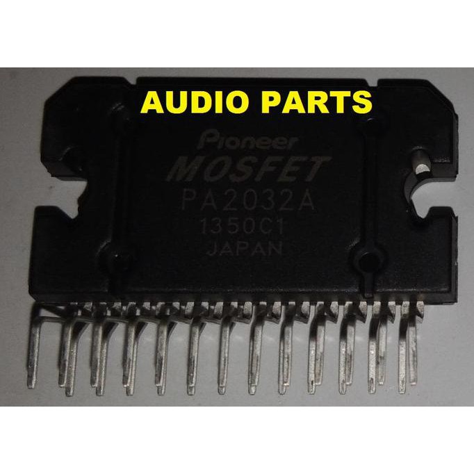 Pa2032A Final Mosfet For Pioneer Car Audio Amplifier Audiopa83 Ayo Order