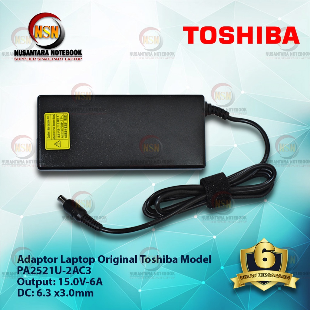 Adaptor Charger Laptop Toshiba PA2521U-2AC3 15V-6A DC 6.3 X 3.0mm Original