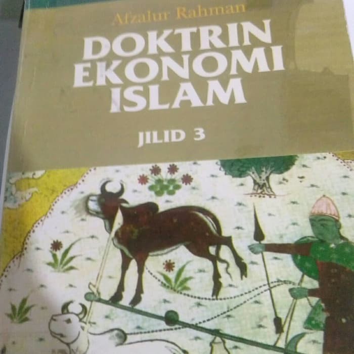 Doktrin ekonomi islam jilid 3 by Afzalur Rahman