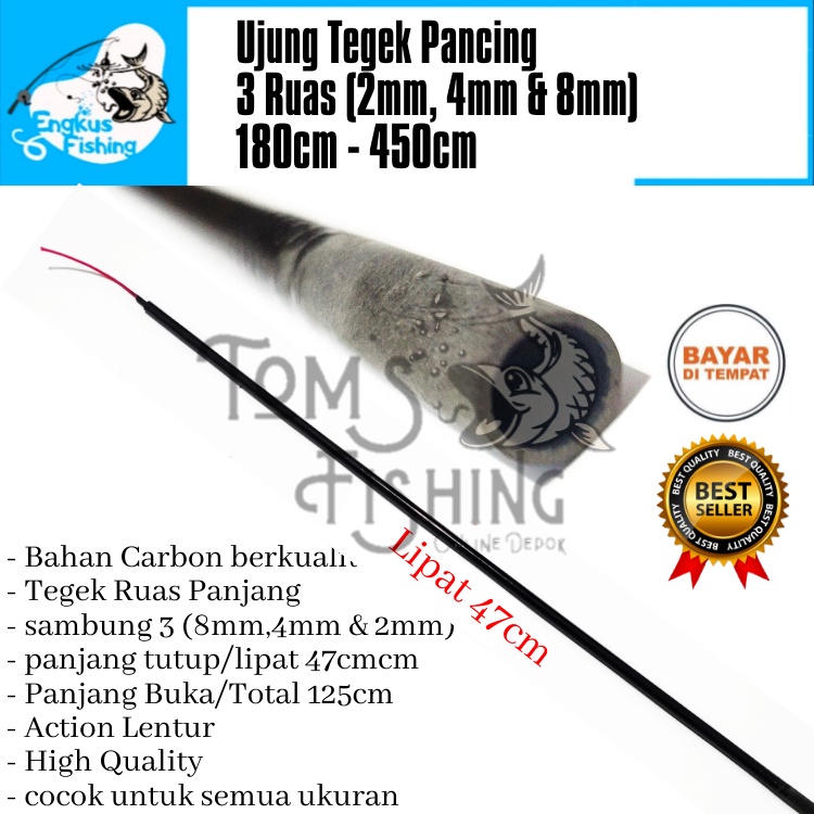 Ujung Sambungan 3 Ruas Tegek Pancing (180cm - 450cm) Carbon Murah - Engkus Fishing