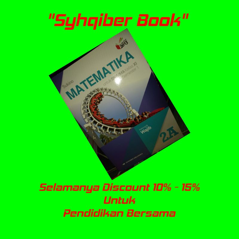 

Buku Erlangga Matematika Wajib SMA/SMK kelas 2A