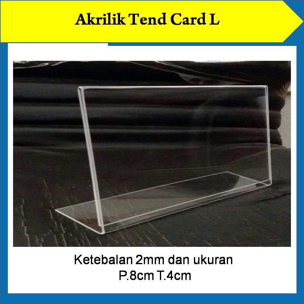 

Akrilik Tend Card Model L Uk. 8x4cm