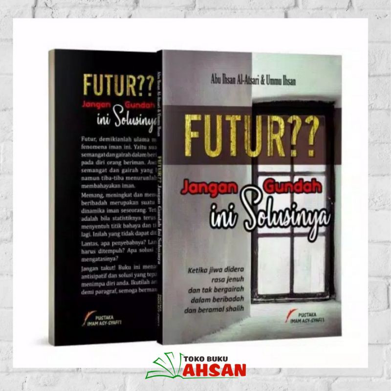 Futur?? Jangan Gundah ini Solusinya