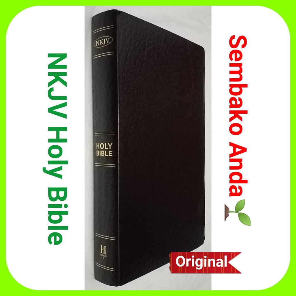 A) NKJV Holy Bible. New King James Version. Alkitab bahasa Inggris. Holman. HGA