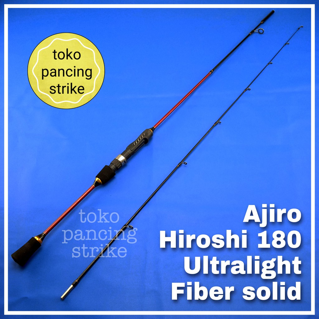 joran pancing ul ultralight lentur fiber solid murah kuat ajiro hiroshi 180 cm