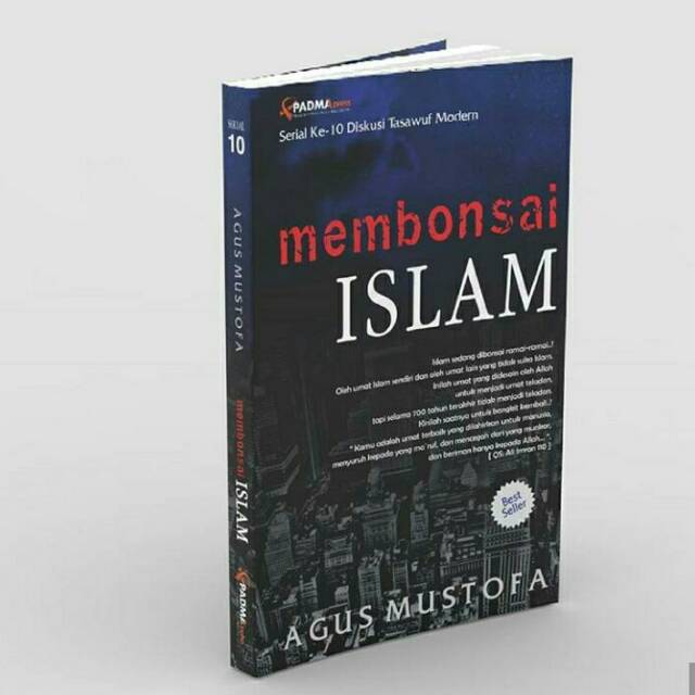 Membonsai Islam - Agus Mustofa