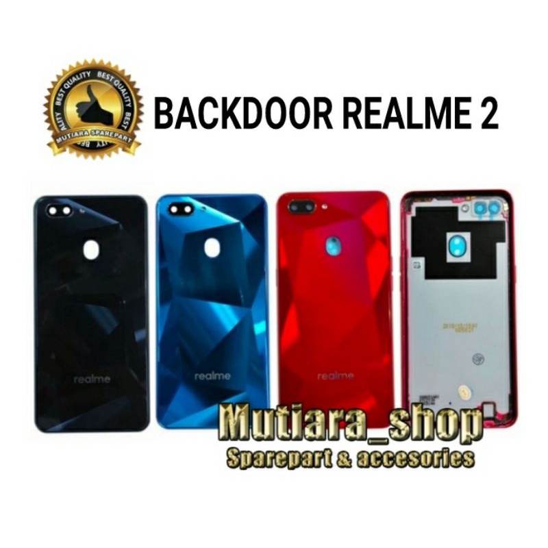 BACKDOOR BACK COVER CASING TUTUP BELAKANG  REALME 2