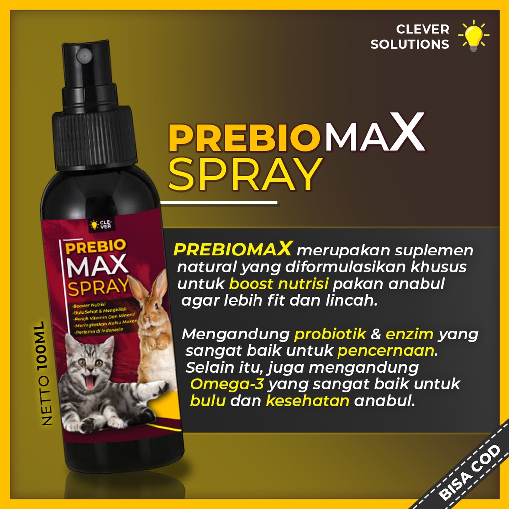 Vitamin Kucing PREBIO MAX SPRAY Boost Nutrisi Makanan Kucing Pelebat &amp; Penumbuh Bulu Kucing Suplemen Kucing by Clever Solutions Macxcat Olive Care Body Big Cat Furicat Bigicat Dewarangga