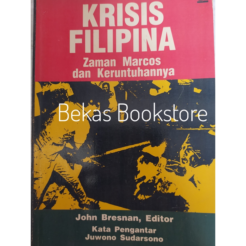 Krisis filipina zaman marcos dan keruntuhannya