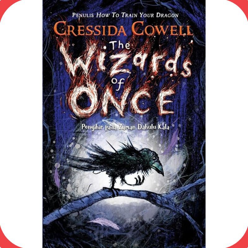 Buku The Wizards of Once by Cressida Cowell [ORIGINAL]