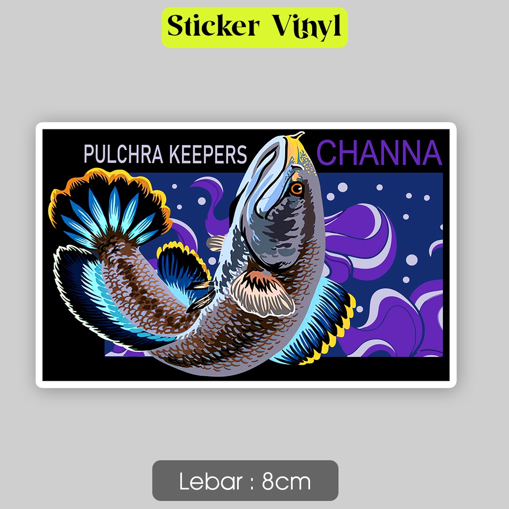 

Stiker CHANNA PULCHRA KEEPERS Sticker Vinyl Satuaan Motif Pencinta Ikan Predator Bahan Anti Air