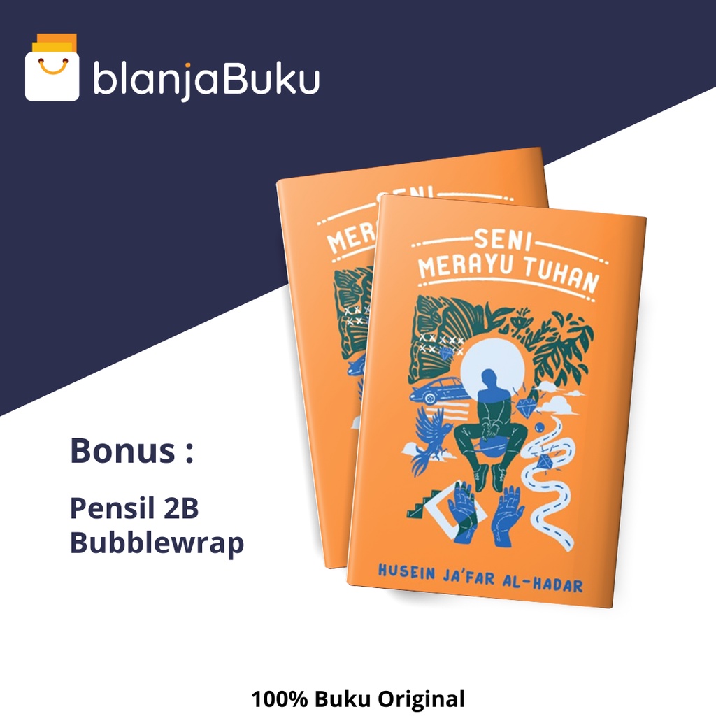 Buku Seni Merayu Tuhan - Husein Ja'far Al Hadar