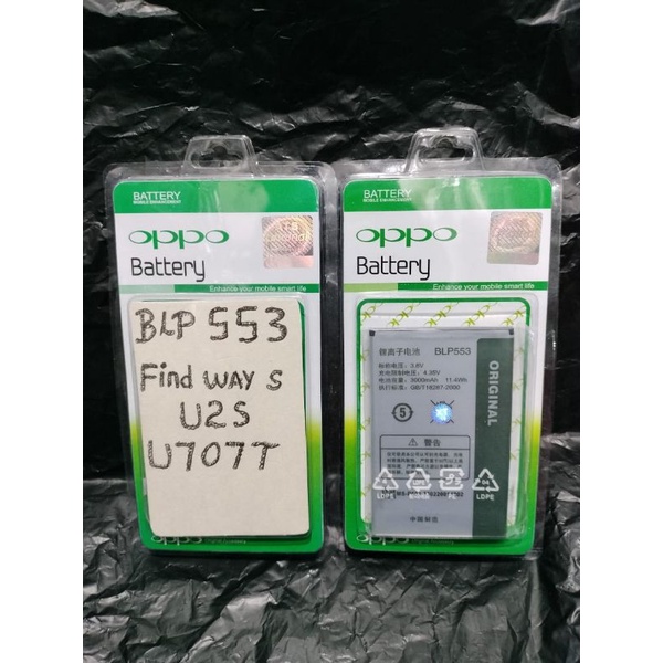 Baterai | Battery | Batre oppo BLP 553 | Find way S | U2S | U707T Original