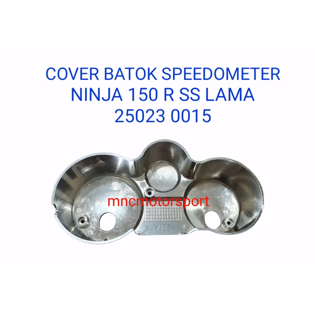 COVER BATOK SPEEDOMETER NINJA 150 R SS LAMA ORIGINAL 25023 0015