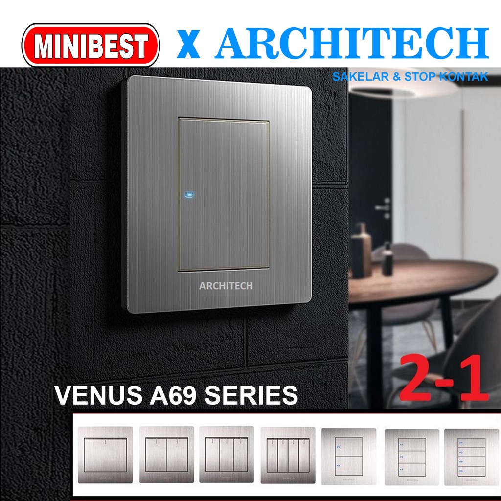 [NEW] ARCHITECH SAKLAR LAMPU/ STOP KONTAK SAKELAR/ CETEKAN/ COLOKAN ARCHITECH VENUS A69