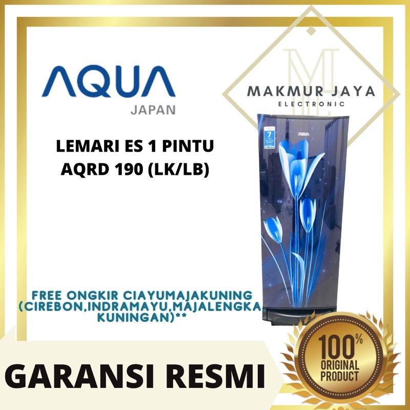 KULKAS AQUA 1 PINTU AQRD 190 LK KB BUNGA KHUSUS CIREBON