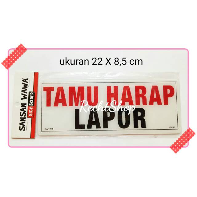 

Sign board sign label acrylic akrilik tamu harap lapor