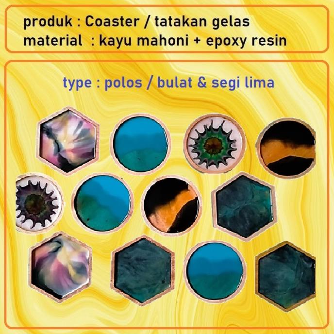 

tatakan gelas : kayu + epoxy resin - D 90 mm dan hexagon/segi enam