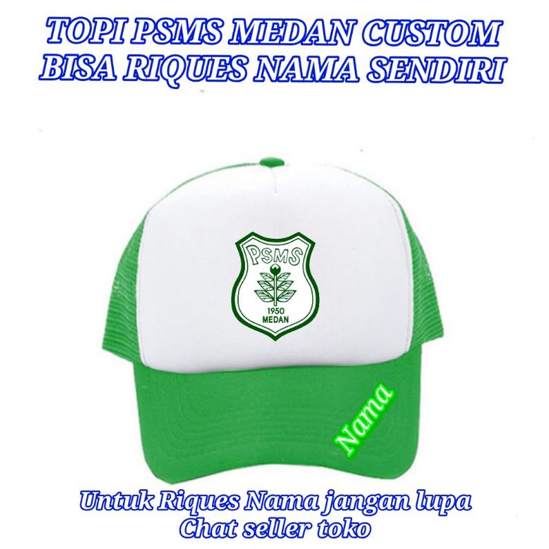 TOPI PSMS MEDAN CUSTOM BISA RIQUES NAMA// TOPI PSMS MEDAN FANS//Topi PSMS Medan Custom Riques Nama//