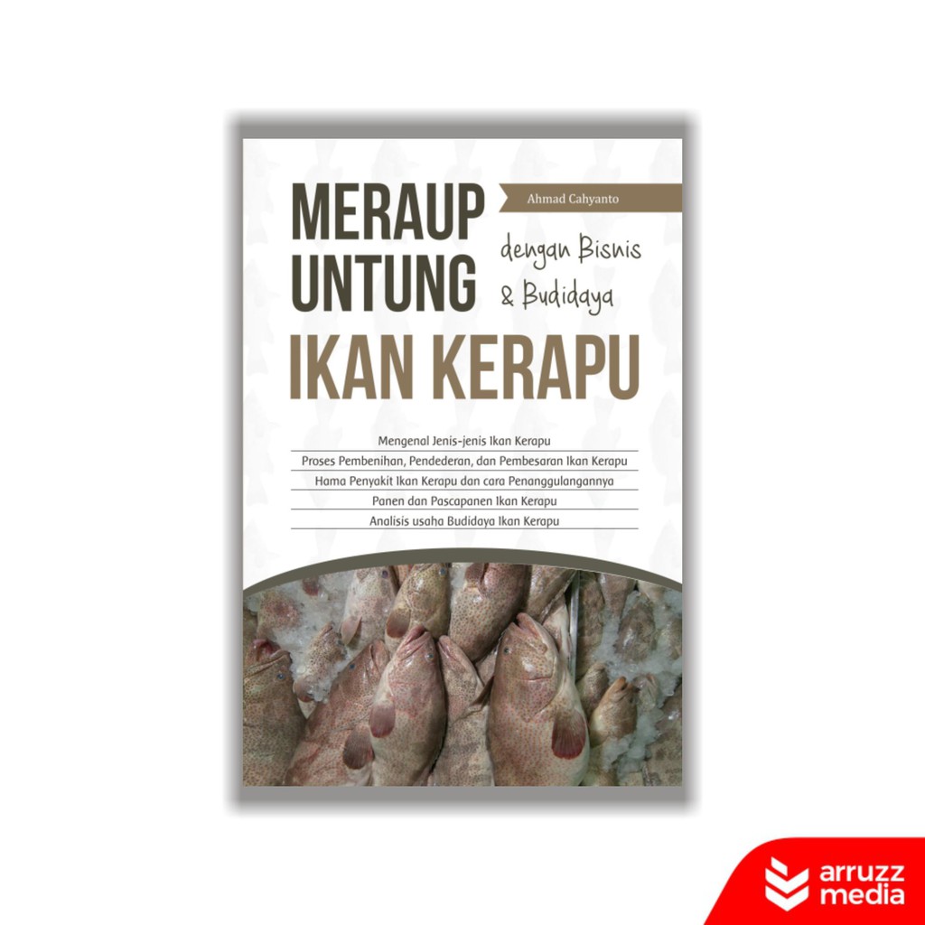 

Buku Meraup Untung dengan Bisnis dan Budi Daya Ikan Kerapu