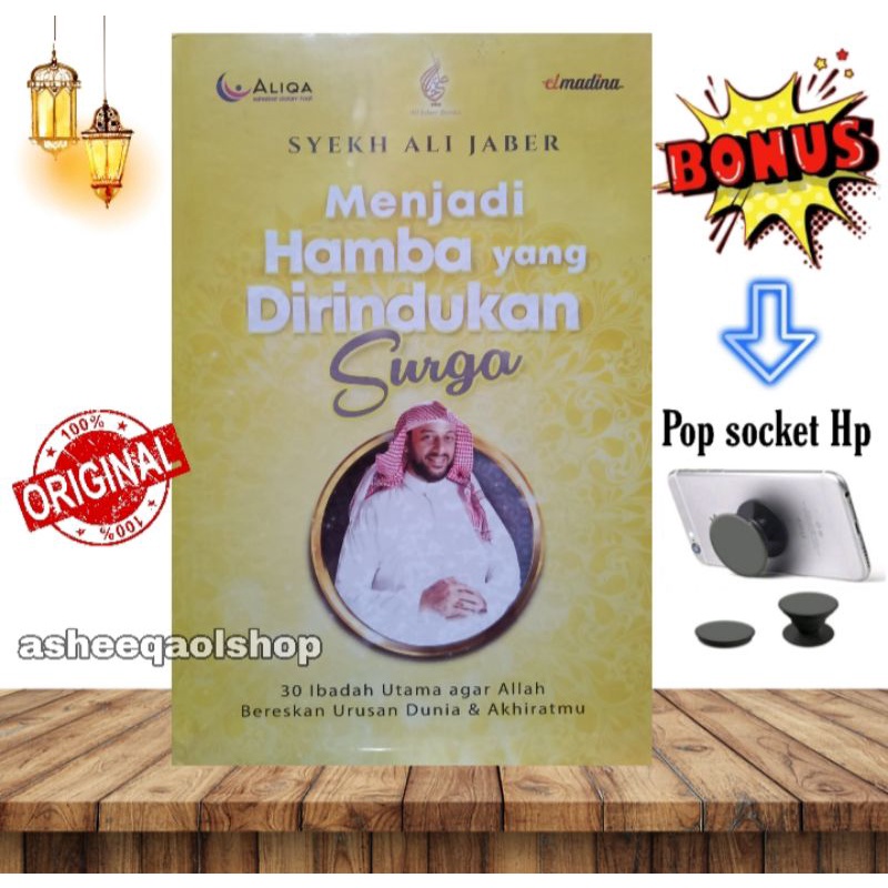 Buku Menjadi Hamba Yang Dirindukan Surga Syekh Ali Jaber /Original