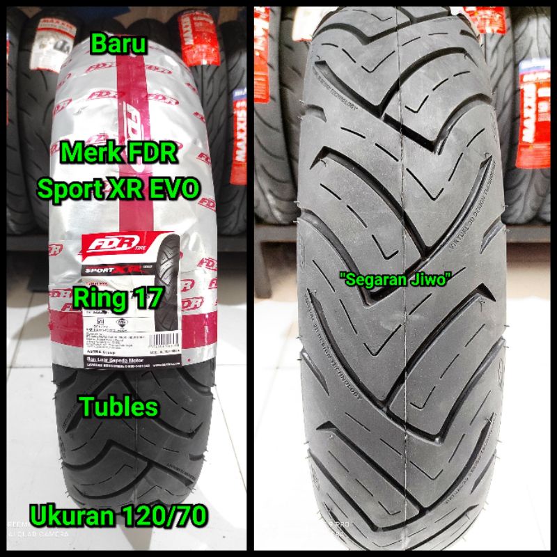Ban tubles motor ring 17 ukuran 120/70 merk FDR sport XR evo Ban belakang yamaha vixion new