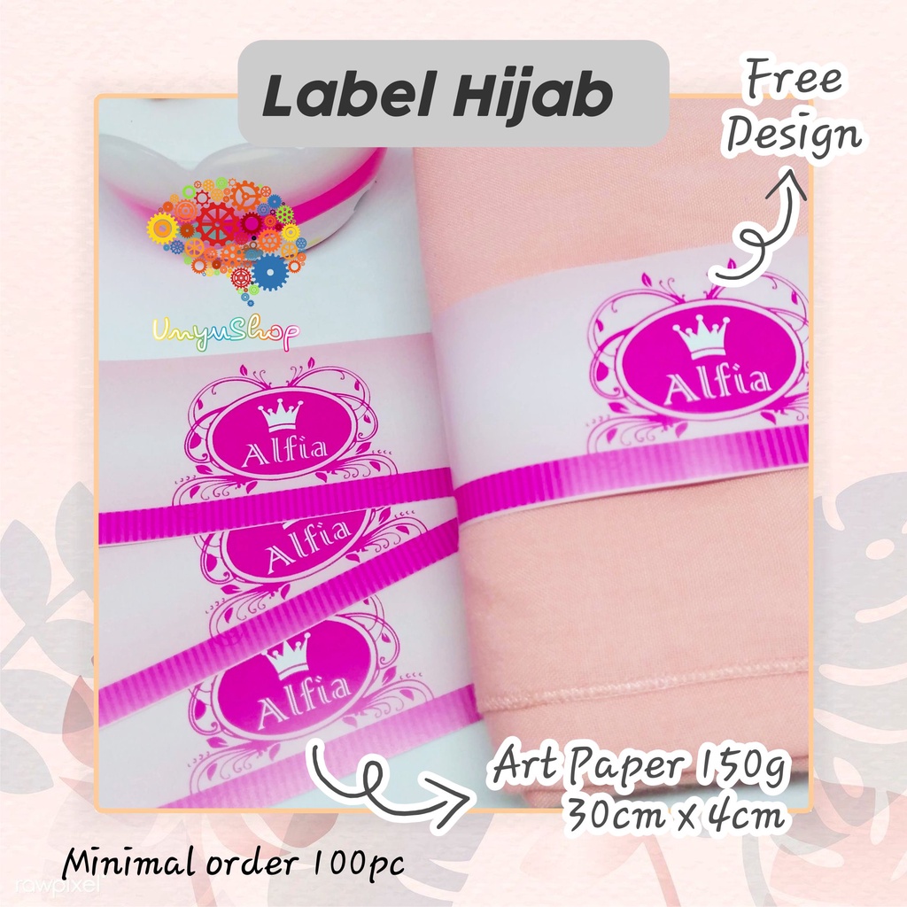 

Label hijab / Roller hijab / label kertas / label kemasan / label pashmina / paperroll kerudung / paperroll souvenir