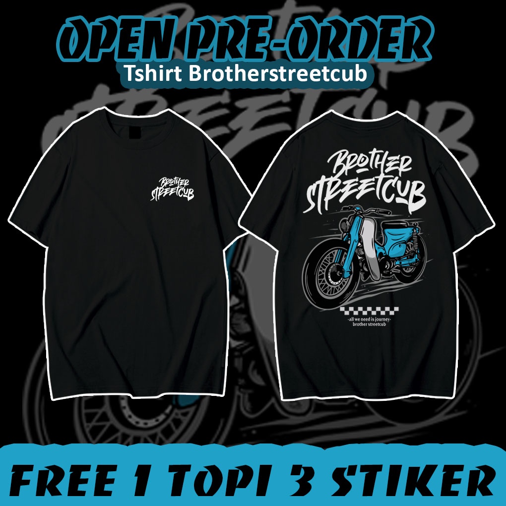 TSHIRT BROTHERSTREETCUB BIRU FREE 1 TOPI DAN STIKER kaos streetcub