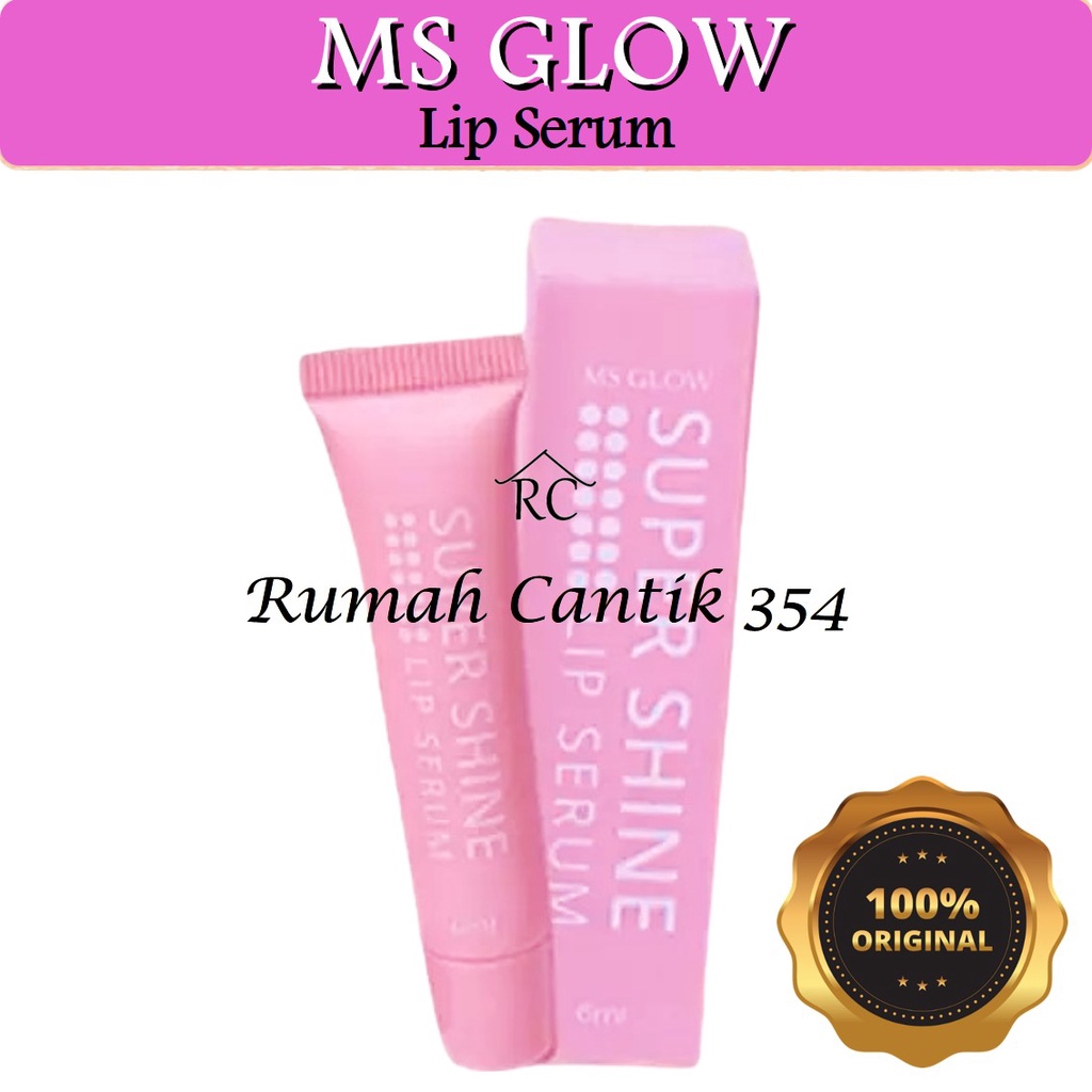 MS Glow Super Shine Lip Serum Rumah Cantik 354 Lip Balm Perawatan Pelembab Bibir