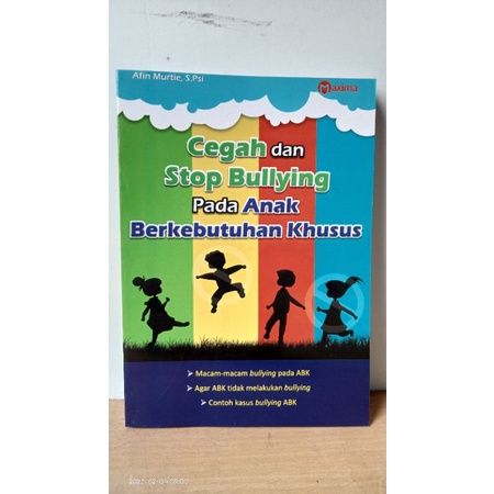 Cegah dan Stop Bullying Pada Anak Berkebutuhan Khusus - Afin Murtie